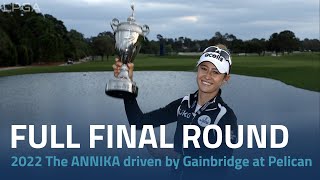 Full Final Round | 2022 The Annika driven by Gainbridge at Pelican