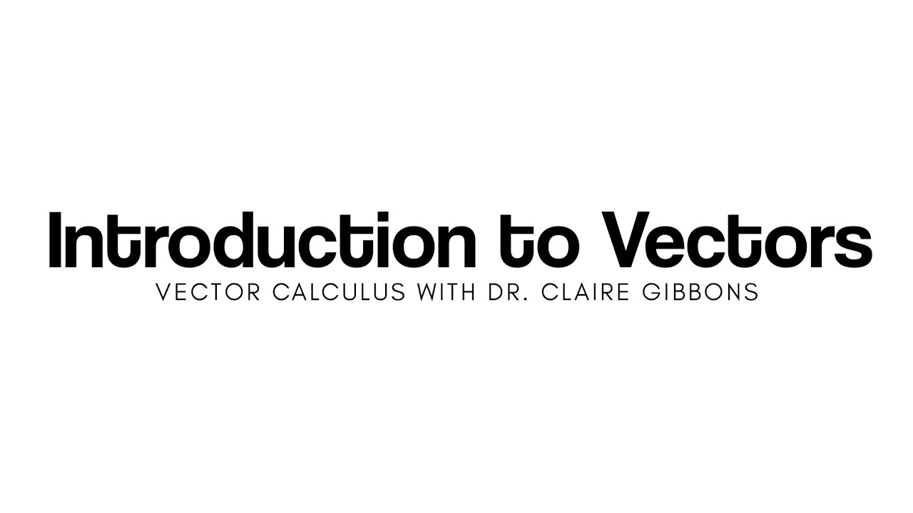 Introduction To Vectors - YouTube