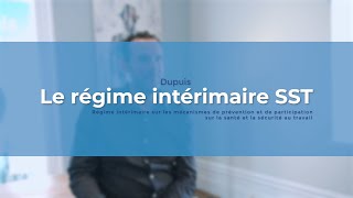 Régime intérimaire sur les mécanismes de prévention et de participation SST