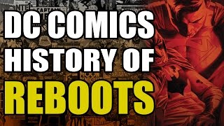 A History of DC Reboots