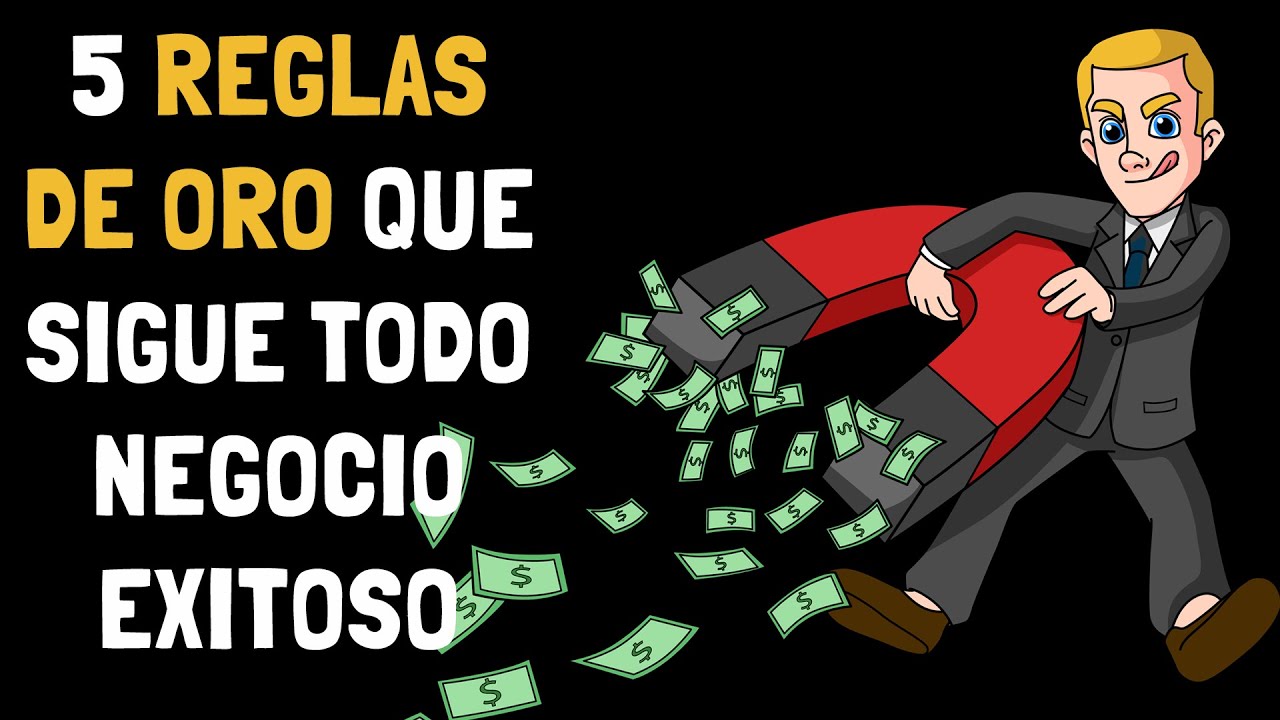 5 Reglas Que Sigue Todo Emprendedor Exitoso- Sigue Estos Consejos Si ...