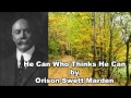 He Can Who Thinks He Can Chapter 16 by Owen Swett Marden