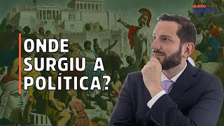 COMO, QUANDO E ONDE SURGIU A POLÍTICA? | Aprendendo Política #01