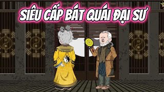 Siêu Cấp Bát Quái Đại Sư | KK VietSub