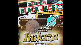 Buksza és Szuper Black Jack sorsjegyek kaparása és infók nektek :D #27