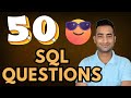 Solve 50 SQL Questions in 2 Hours | Ultimate SQL Interview Practice