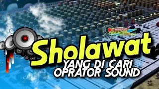 Sholawat Terbaru pilihan tukang sound ‼️untuk hajatan Bass lebih nacap glerr