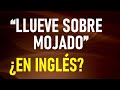 ¿Cómo dirias este famoso dicho EN INGLÉS?