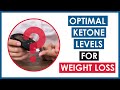 Ketosis: What is the ideal blood ketone level for weight loss?
