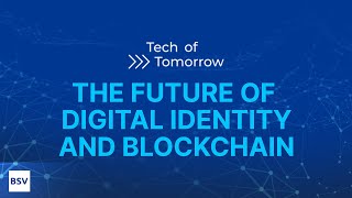 The Future of Digital Identity and Blockchain