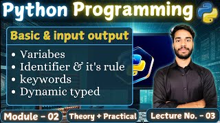 L- 3, Module - 2 || Variable, Identifier & it's rule, keyword || Python Programming |#coding #python