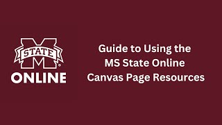 Guide To Using The Ms State Online Canvas Page Resources