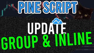 NEW PINE SCRIPT V4 FEATURE: Group & Inline Inputs