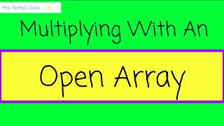 Open Arrays