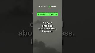I never dreamed.–Estee Lauder Motivational Quote #short #shorts #motivation #inspiration