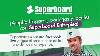 Amplía Hogares, Bodegas y Locales con Superboard Entrepiso