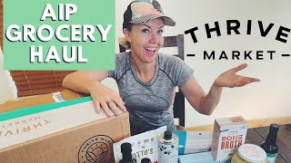THRIVE MARKET AIP PALEO GROCERY HAUL | What I Buy From Thrive Market!