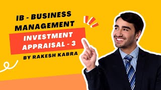 IB Business Management - Investment Appraisal 3