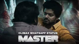 Master Climax Whatsapp status || Thalapathy Vijay || Vijay Sethupathi || Docc Fx..