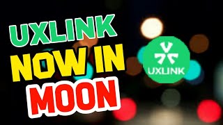 Uxlink coin News Today! Uxlink Price Prediction Today ! Uxlink Crypto