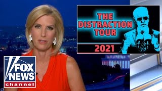 Ingraham: Biden’s distraction tour