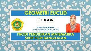 Mata Kuliah Geometri Euclid || Pertemuan ke 9 Materi Poligon