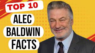 10 Awesome ALEC BALDWIN Facts You Didn’t Know