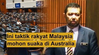 Ini taktik rakyat Malaysia mohon suaka di Australia