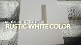 COLOR REVISION | PAANO MAGTIMPLA NG RUSTIC WHITE NA KULAY | Formica wood