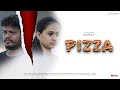 Pizza Kannada Short Film | Nikhil.T | Rohit Shetty | Archana Hegde | Lakshmi Venkatesh |