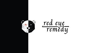 Red Eye Remedy [1] Pilot