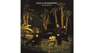 Echo \u0026 The Bunnymen - I'll Fly Tonight