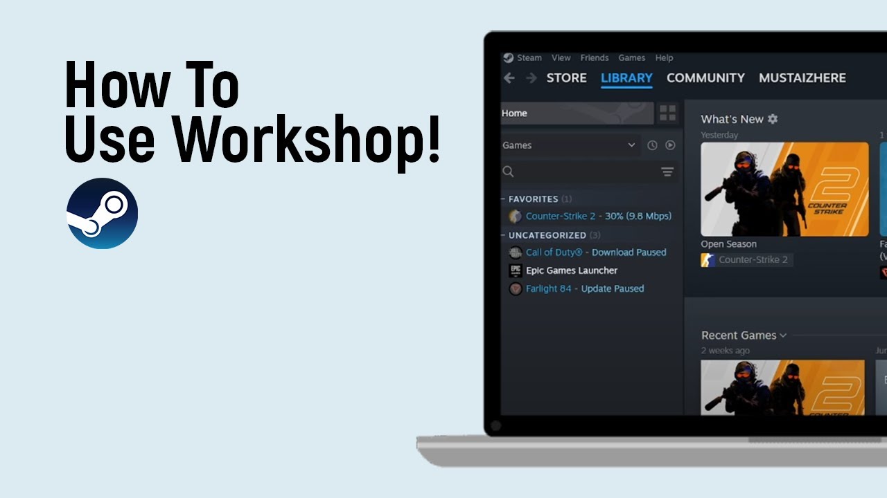 How To Use Steam Workshop Easy Youtube
