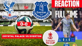 Crystal Palace vs Everton 0-0 Live Stream FA Cup Football Match Score reaction Highlights Vivo 2023