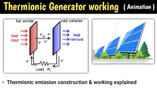 thermionic emission | thermionic generator | thermionic converter | thermionic generator working