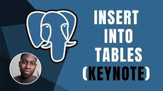 PostgreSQL: Insert Into (KEYNOTE) | Course | 2019