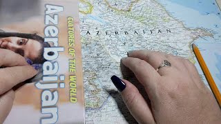 ASMR ~ Azerbaijan History & Geography ~ Soft Spoken Map Tracing Page Turning