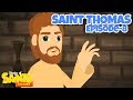 Stories of Saints for Kids! | Saint Thomas (Episode 8)