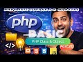 PHP OOP Tutorial | Classes & Objects Explained with Real Life Examples