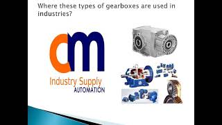 Types of Gearbox in Industries | Siemens gearbox | Lenze gearbox | Parker gearbox | Gearbox