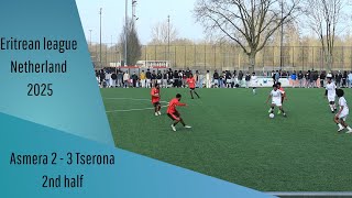 Asmera vs Tserona | Eritrean Football | Netherland | 2nd half