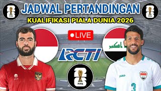 INDONESIA OPTIMIS LOLOS | Jadwal Kualifikasi Piala Dunia 2026 Putaran 2 - Indonesia vs Irak