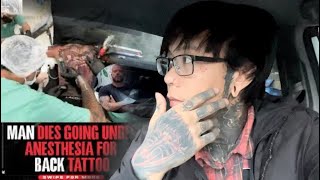 Influencer Dies After Going Under General Anesthesia For Back Tattoo / Tattoo Artist Reacts