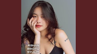 DJ Rehan Begitu Syulit