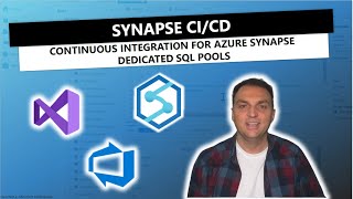 Synapse CI/CD: Continuous Integration for Azure Synapse Dedicated SQL Pools