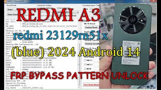 REDMI A3 blue 2024 Android 14 Frp Unlock Done With UMT 100% Working AUTH Free