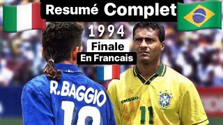 Brésil - Italie  [ Résumé En Français 🇫🇷HD ] Final Coupe Du Monde 1994 USA