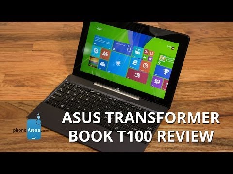Asus Transformer Book T100 Review Asus Transformer Book T100 Review