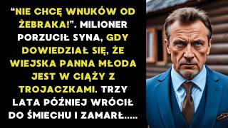 „Nie chcę wnuków od żebraka!” - Bogaty człowiek oddał swojego syna, gdy dowiedział się, że....