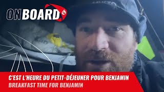 C'est l'heure du petit-déjeuner pour Benjamin Dutreux | Vendée Globe 2024